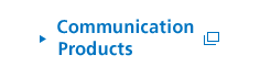 Communication Products